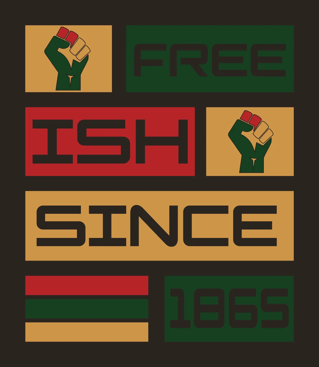 FREE ISH SINCE 1865 Juneteenth Design with text blocks, raised fists and stripes in red contrast preview thumbnail