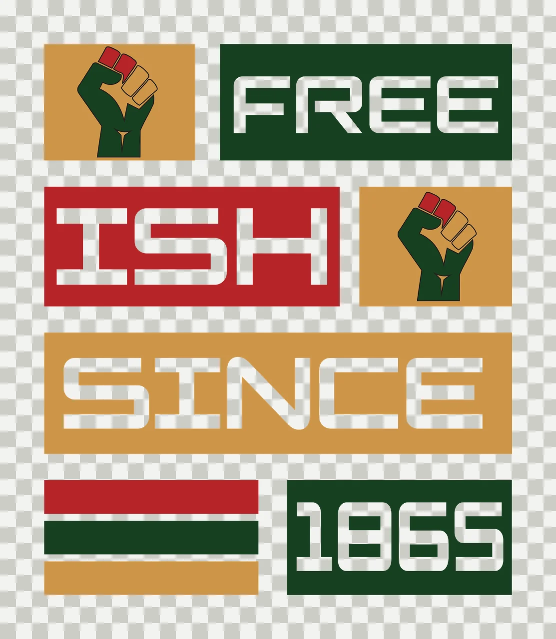 FREE ISH SINCE 1865 Juneteenth Design with text blocks, raised fists and stripes in red transparency and detail preview thumbnail