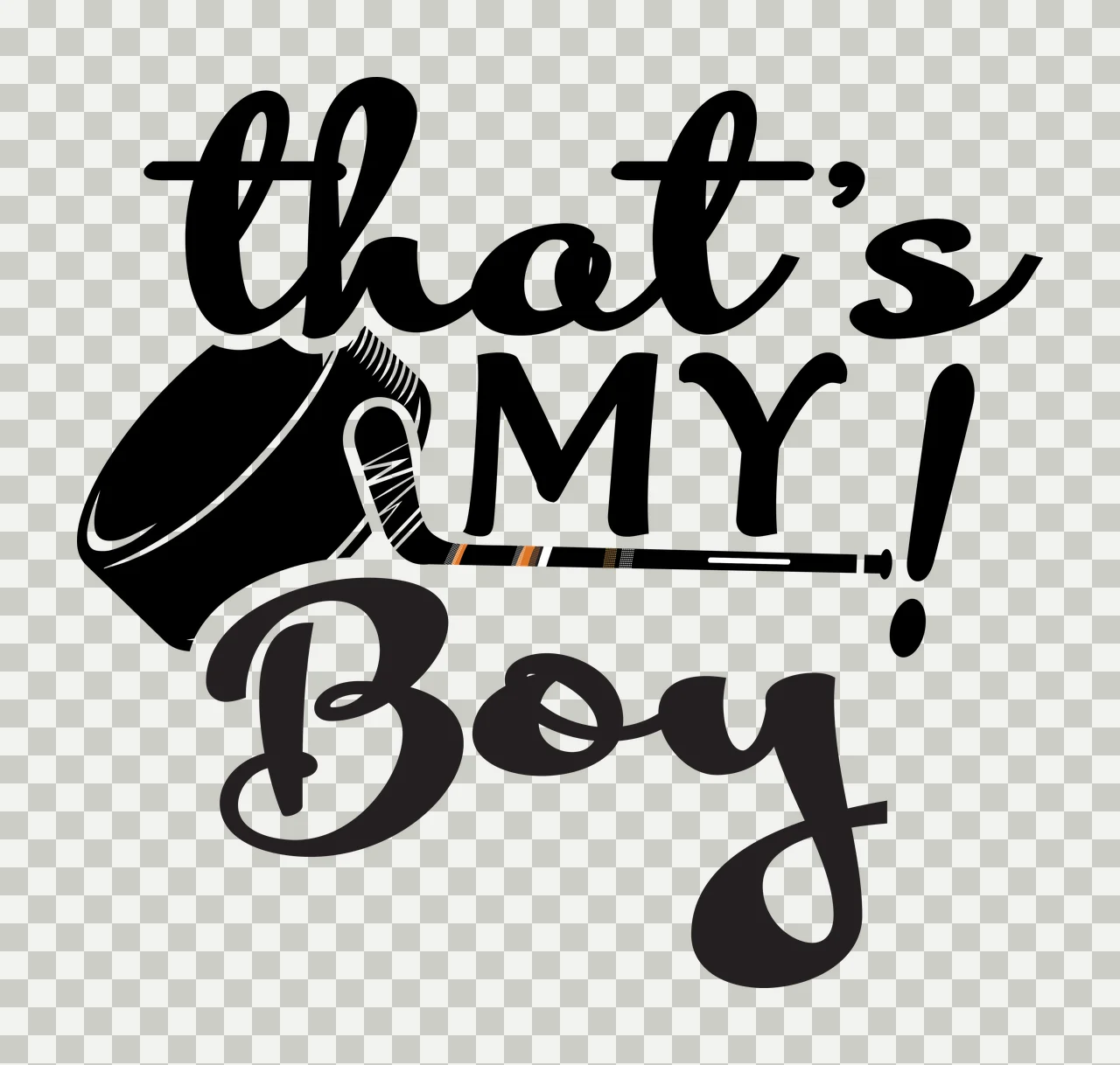 Hockey That S My Boy Text representing puck stick typographic transparency and detail preview thumbnail