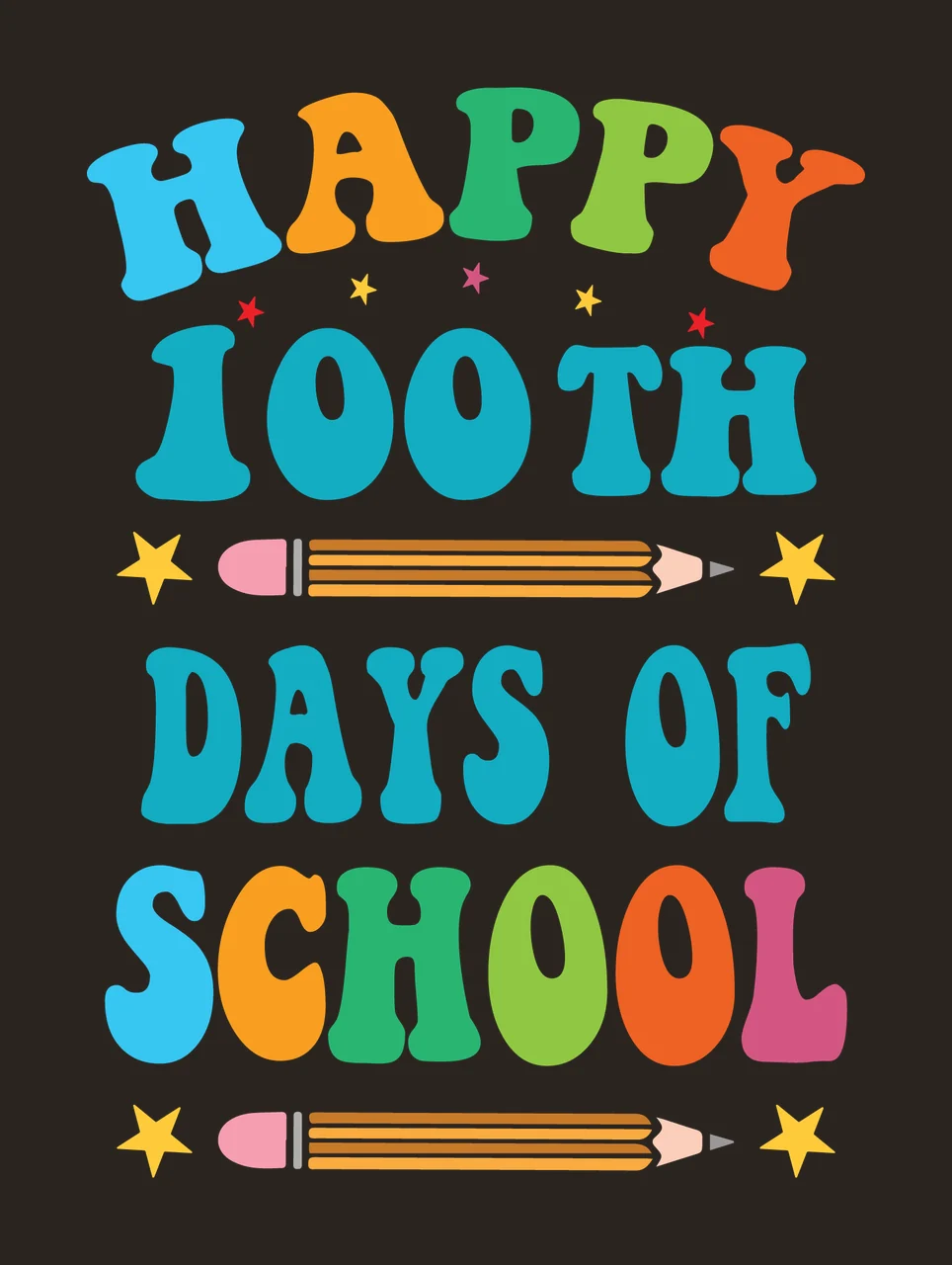 Happy 100Th Days Of School Text Design pencils stars typography contrast preview thumbnail