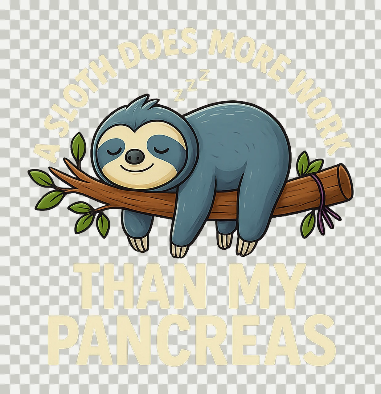 Funny Sloth Diabetes Awareness Sloth Does More Work Than My transparency and detail preview thumbnail