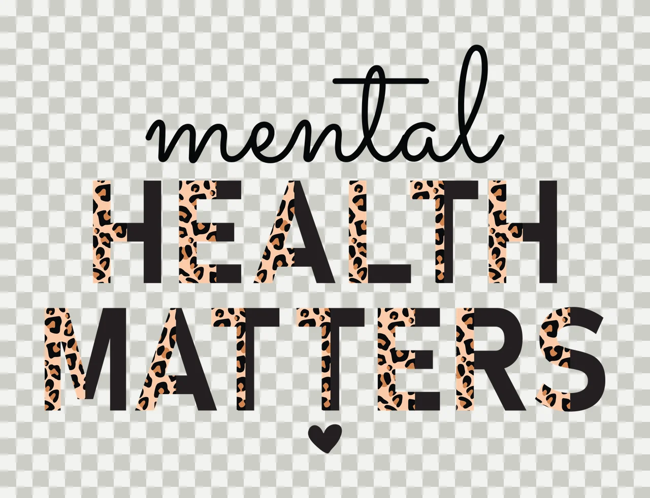 Mental Health Matters Text With A Small Heart typography black transparency and detail preview thumbnail