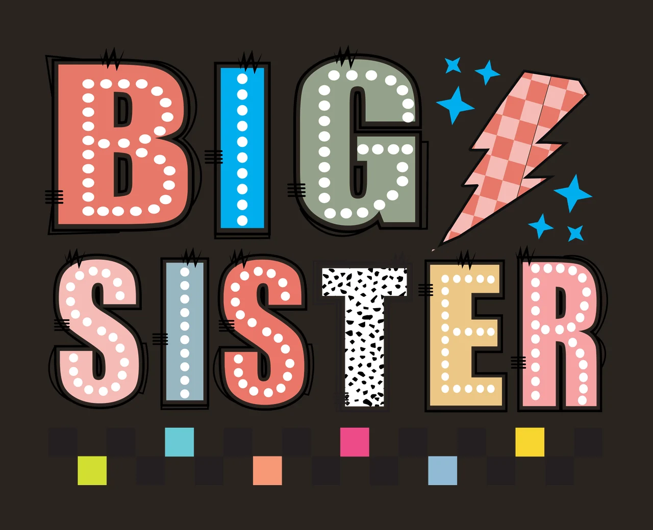 Big Sister Text With Lightning Bolt shapes announcing letters contrast preview thumbnail