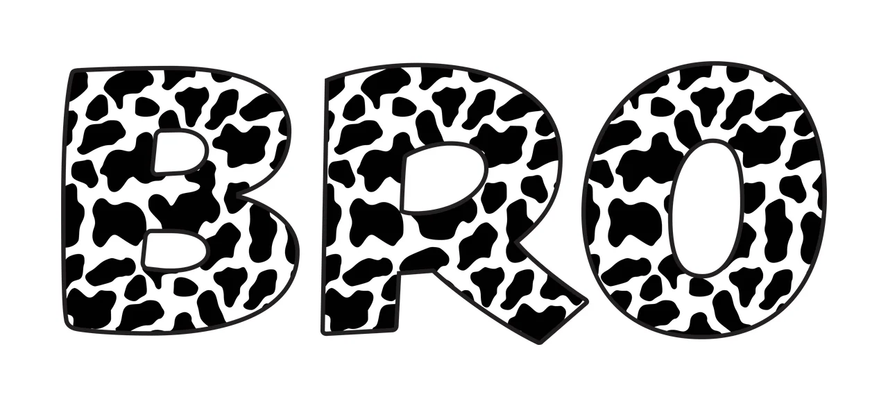 BRO Typography Design with letters B R O, cow spot pattern and black outline in white
