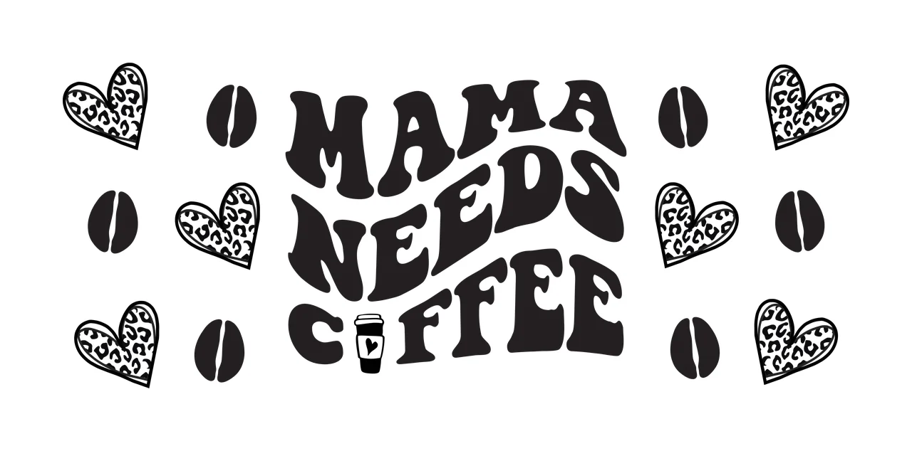Can Glass Wrap Mama Needs Coffee Wavy Text curving hearts leopard