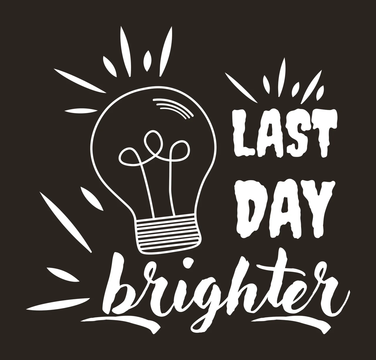 LAST DAY brighter Typography with light bulb, light rays in black, white line drawing Style contrast preview thumbnail