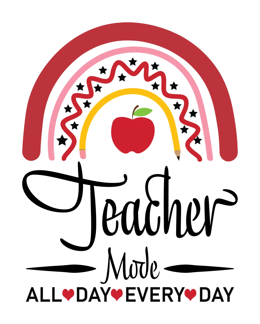 Teacher Mode All Day Every Day Rainbow Graphic apple star black