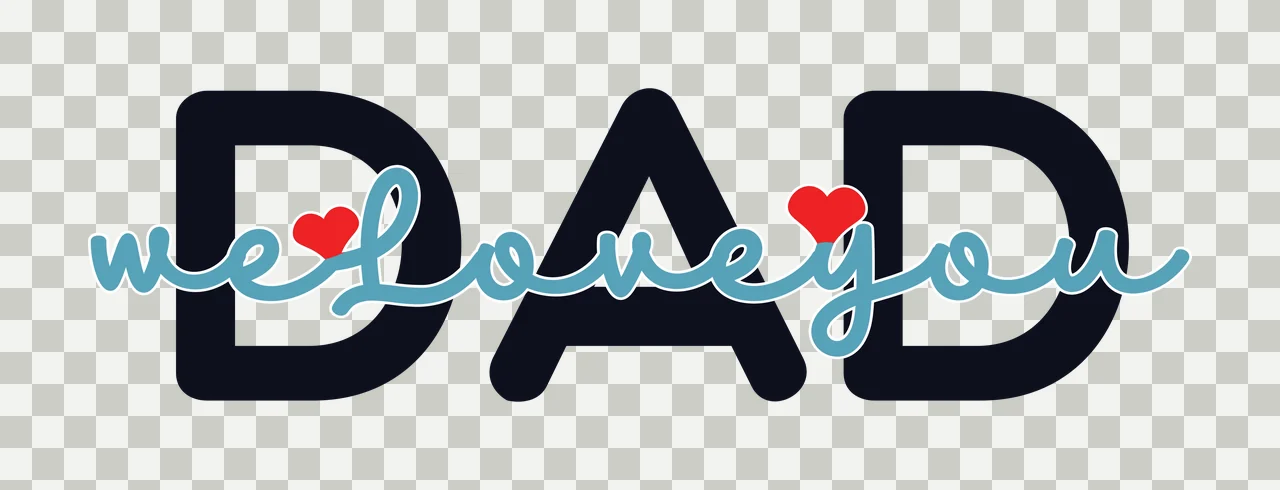 Dad We Love You Script Design Typography Lettering Heart Black transparency and detail preview thumbnail
