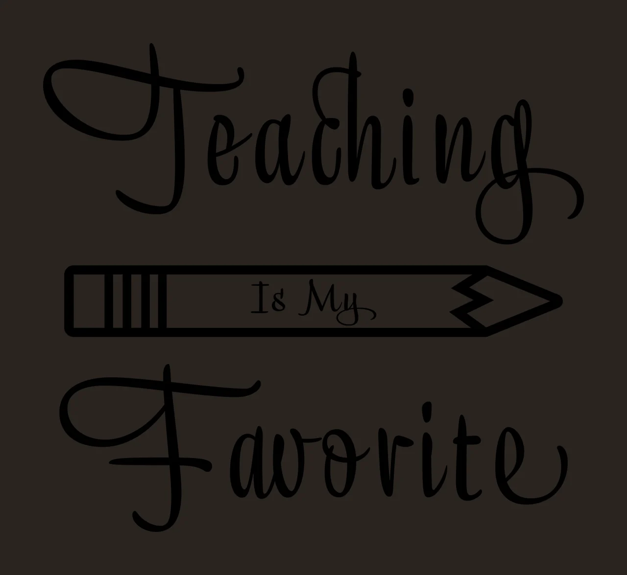 Teaching Is My Favorite Pencil Illustration Display typographic contrast preview thumbnail