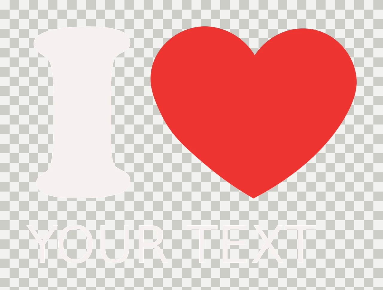 I YOUR TEXT Typography Design with letter I, red heart shape and YOUR TEXT phrase in light gray and white transparency and detail preview thumbnail