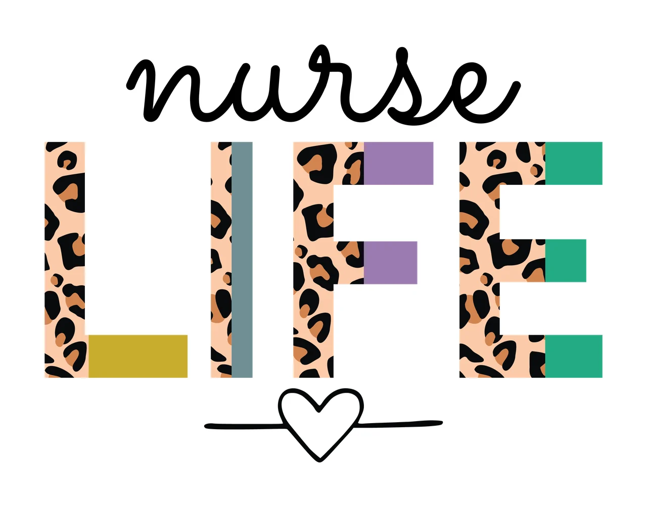 Nurse Life Leopard Print Lettering Graphic heart line typography