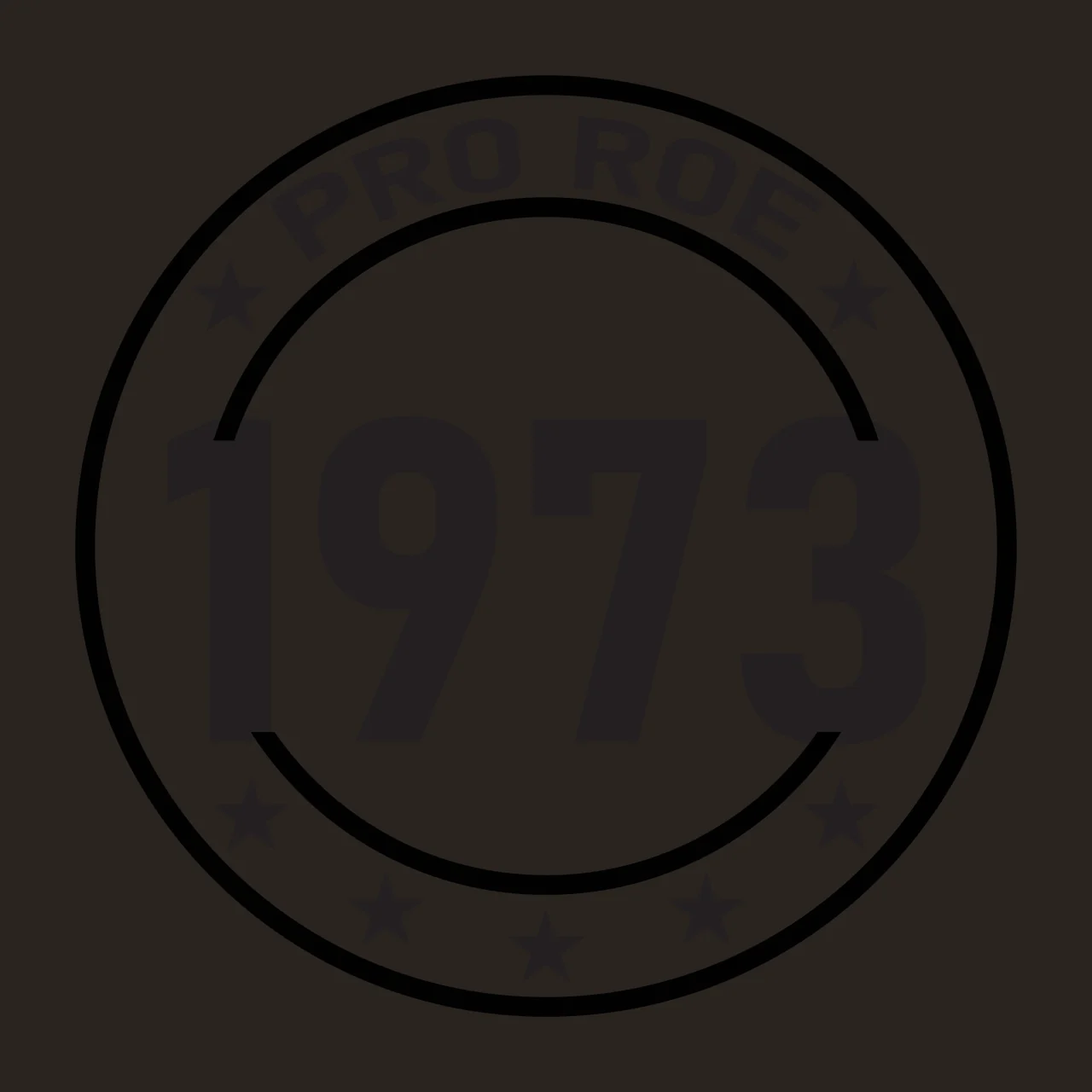 PRO ROE 1973 circular emblem typography badge with circular frame, double border, five-pointed stars and bold numbers in black and white contrast preview thumbnail