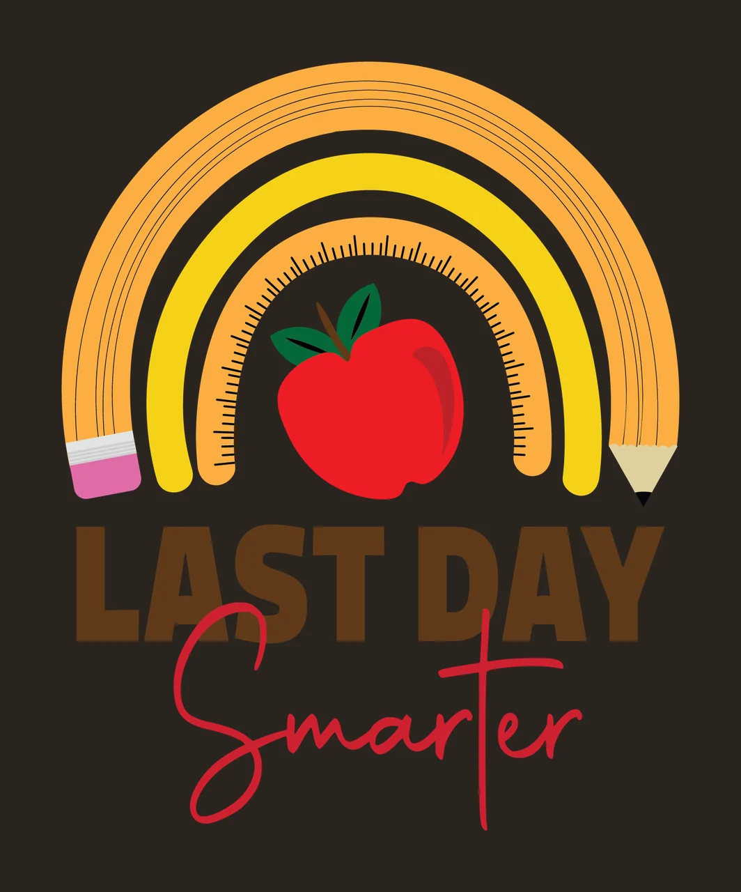 Last Of School Last Day Smarter Text academic celebration rainbow contrast preview thumbnail