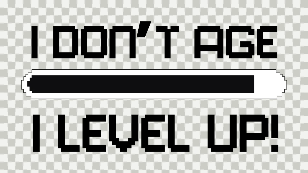 I Don T Age I Level Up Text typography horizontal line pixel art transparency and detail preview thumbnail