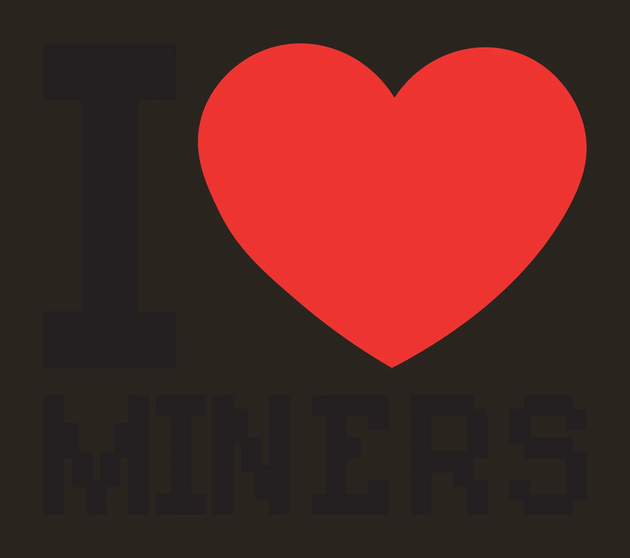 I ❤️ MINERS Typography Design with black letter 'I', red heart and black pixelated word 'MINERS' in white contrast preview thumbnail