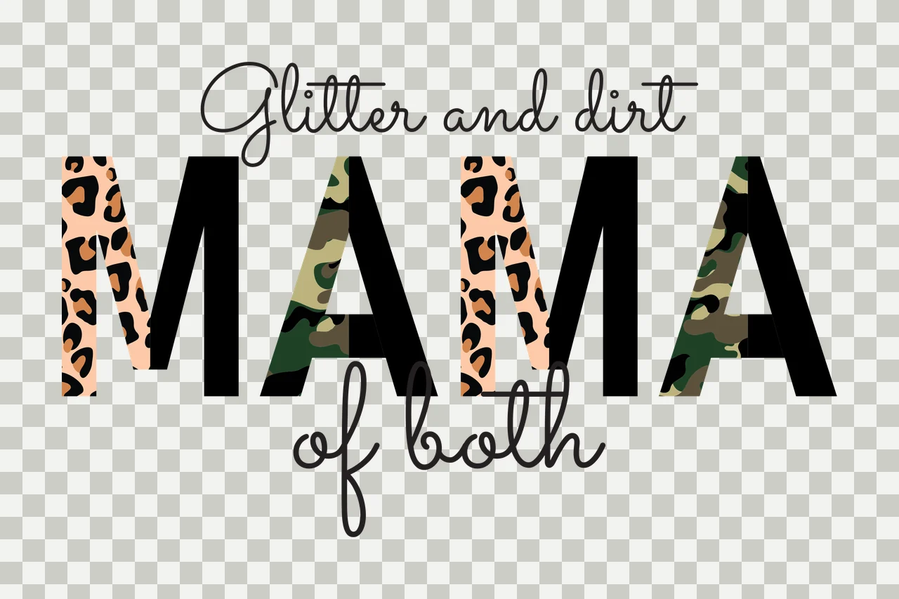 Glitter and dirt MAMA of both Typography Design with Glitter and dirt text and MAMA text with leopard and camouflage patterns in black, tan and brown transparency and detail preview thumbnail