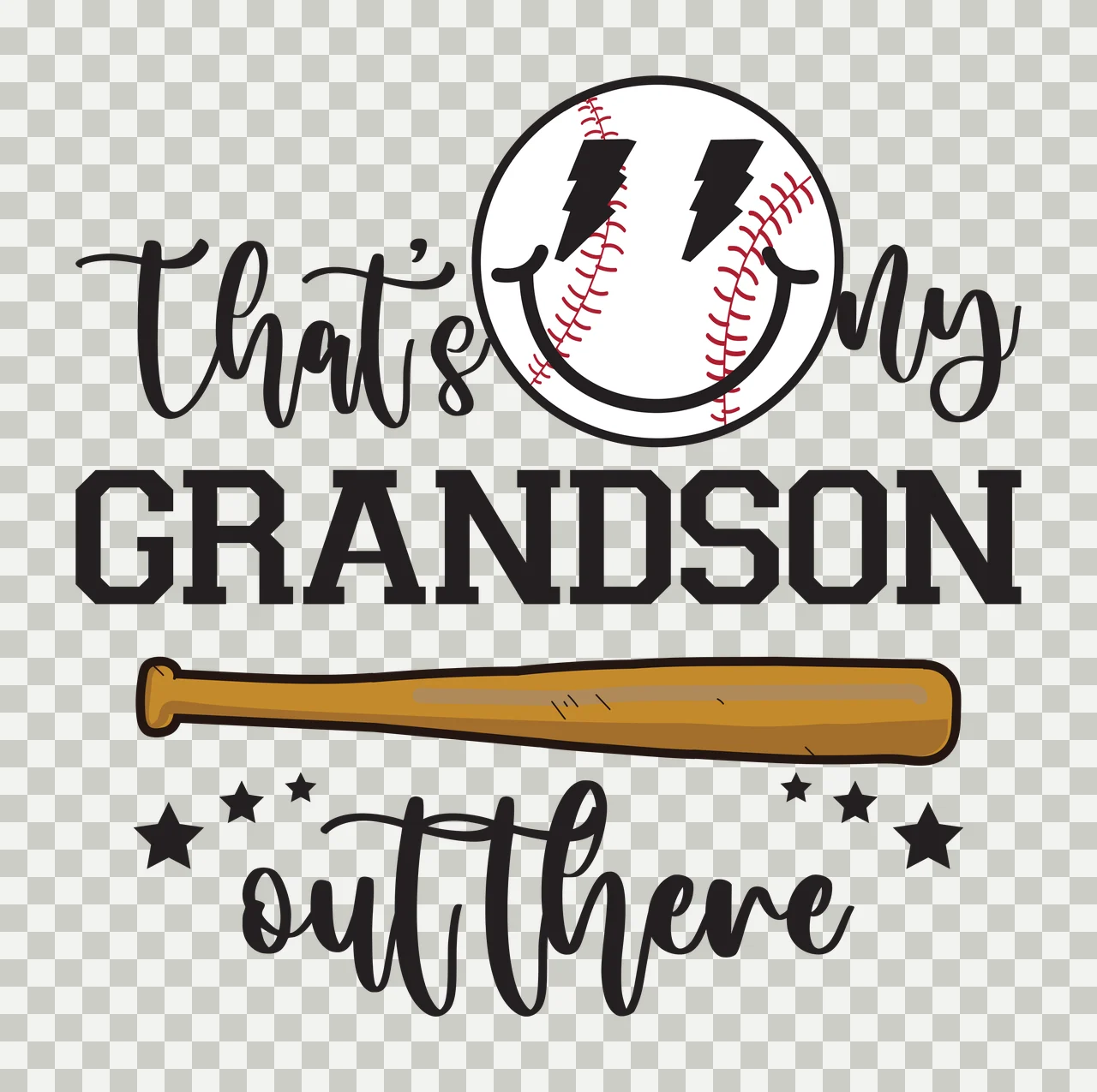That's my GRANDSON out there Typography Design with baseball smiley face, wooden baseball bat, stars and script text in black, brown and red transparency and detail preview thumbnail