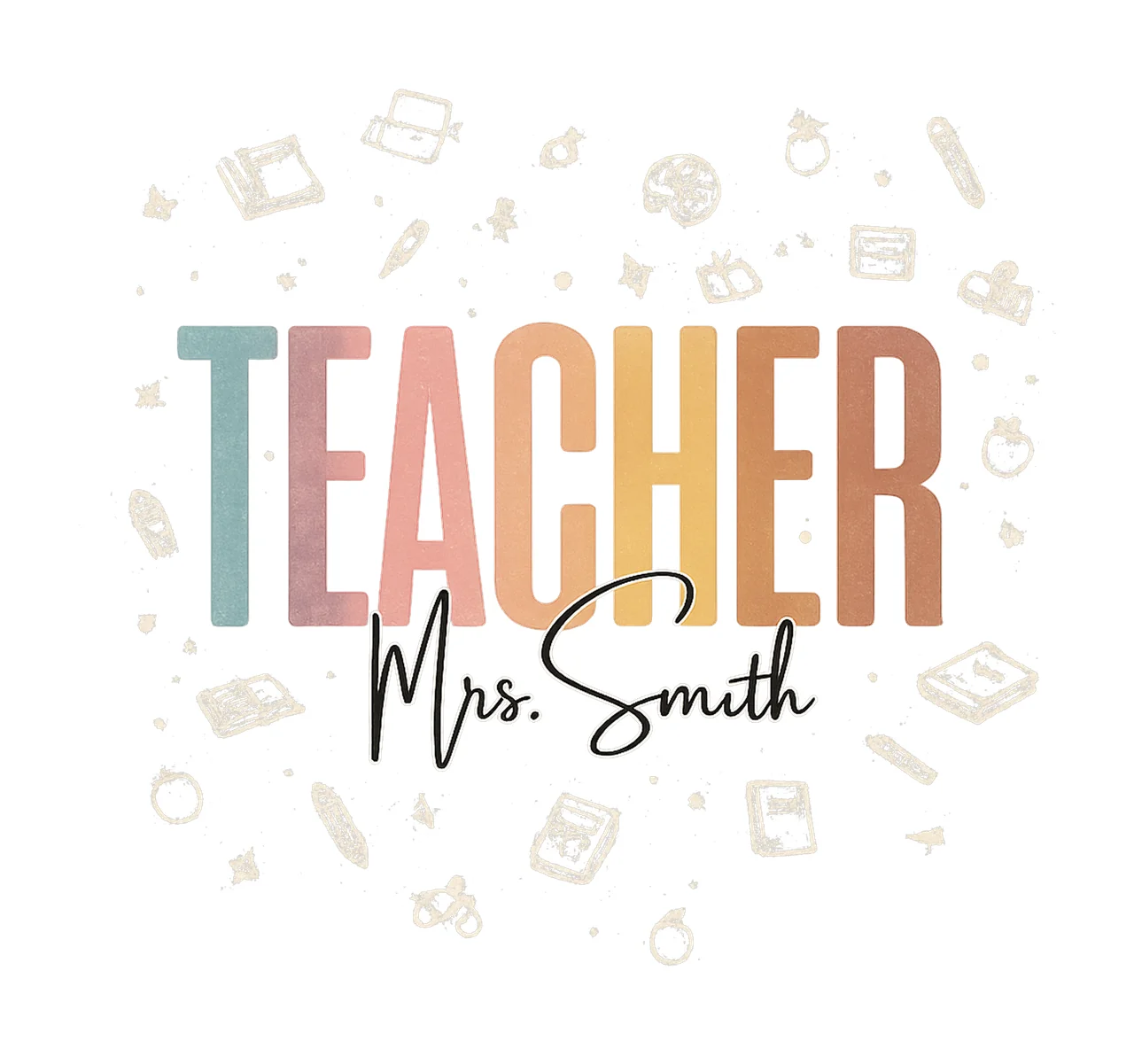 Personalized teacher name custom back to school design first