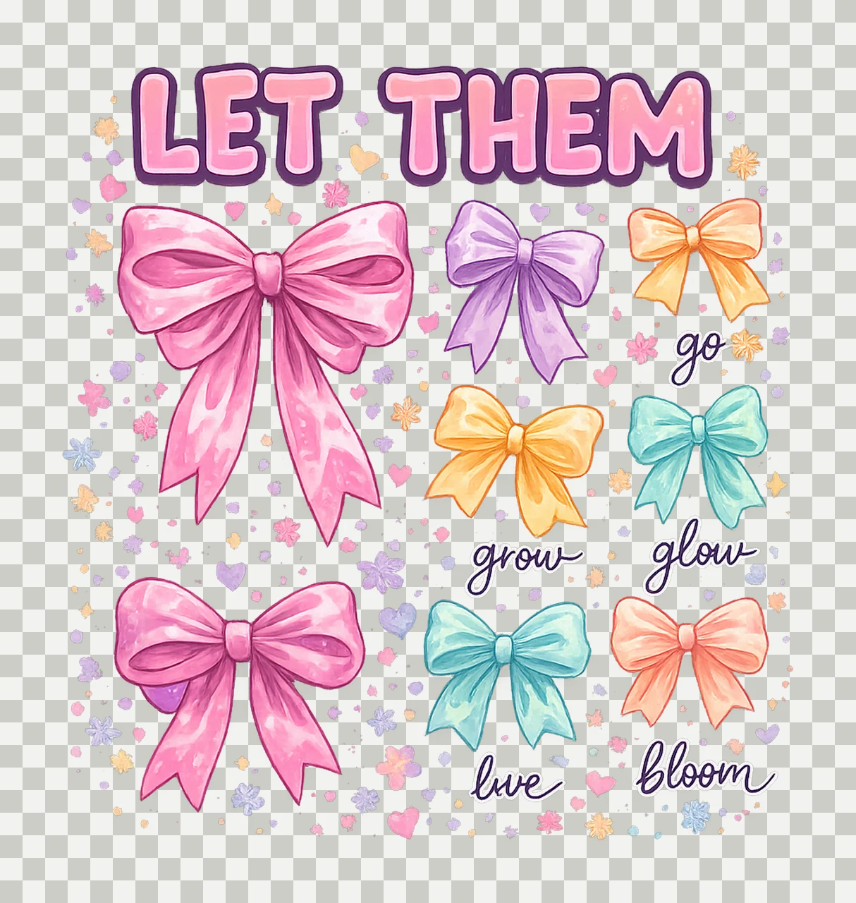 Let Them Coquette Bow Keep Shining Design Inspirational Self transparency and detail preview thumbnail