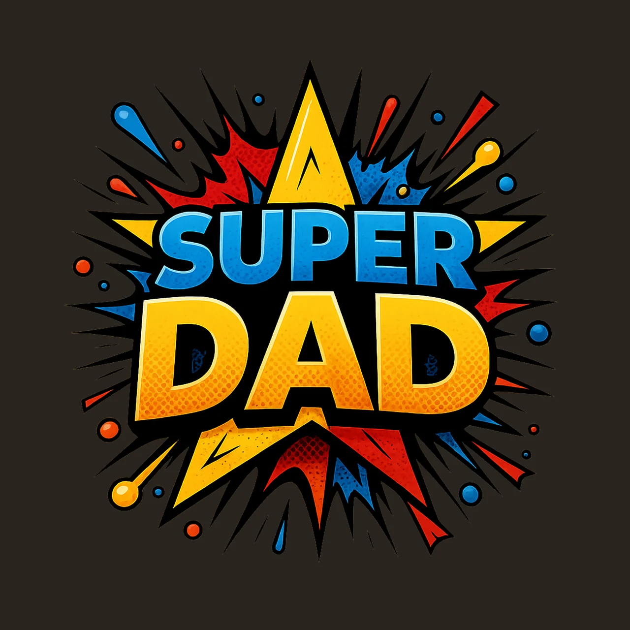 Super Dad Typography And Star Burst With Text dots comic contrast preview thumbnail