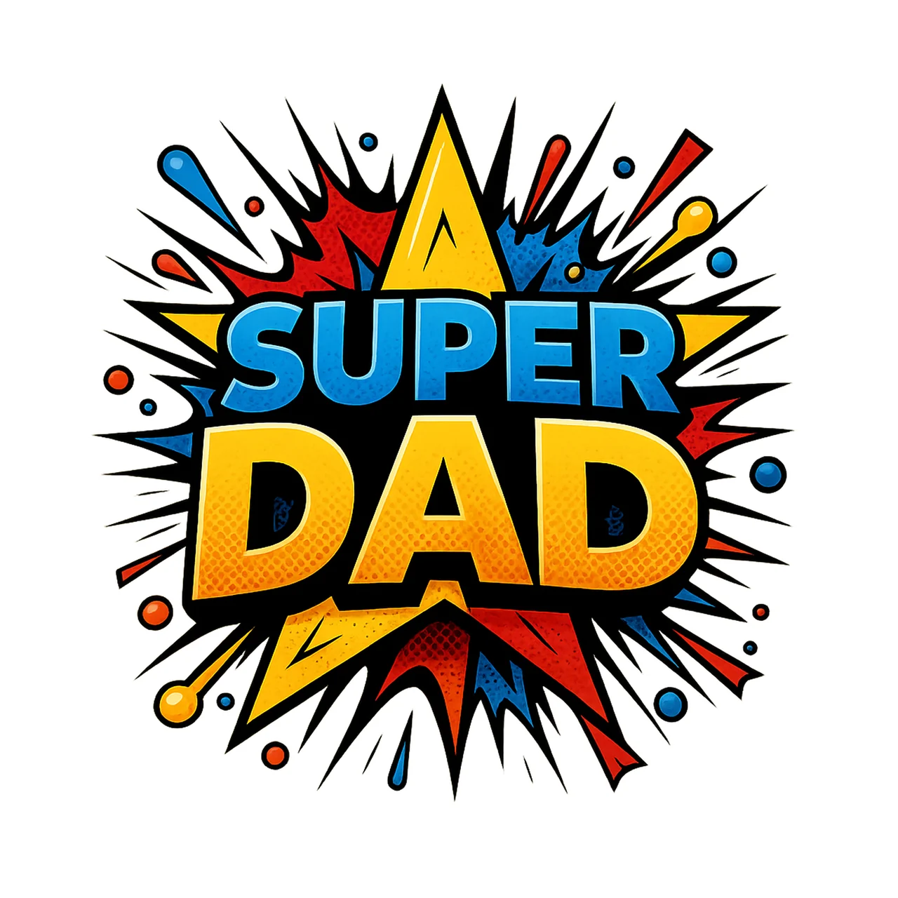 Super Dad Typography And Star Burst With Text dots comic