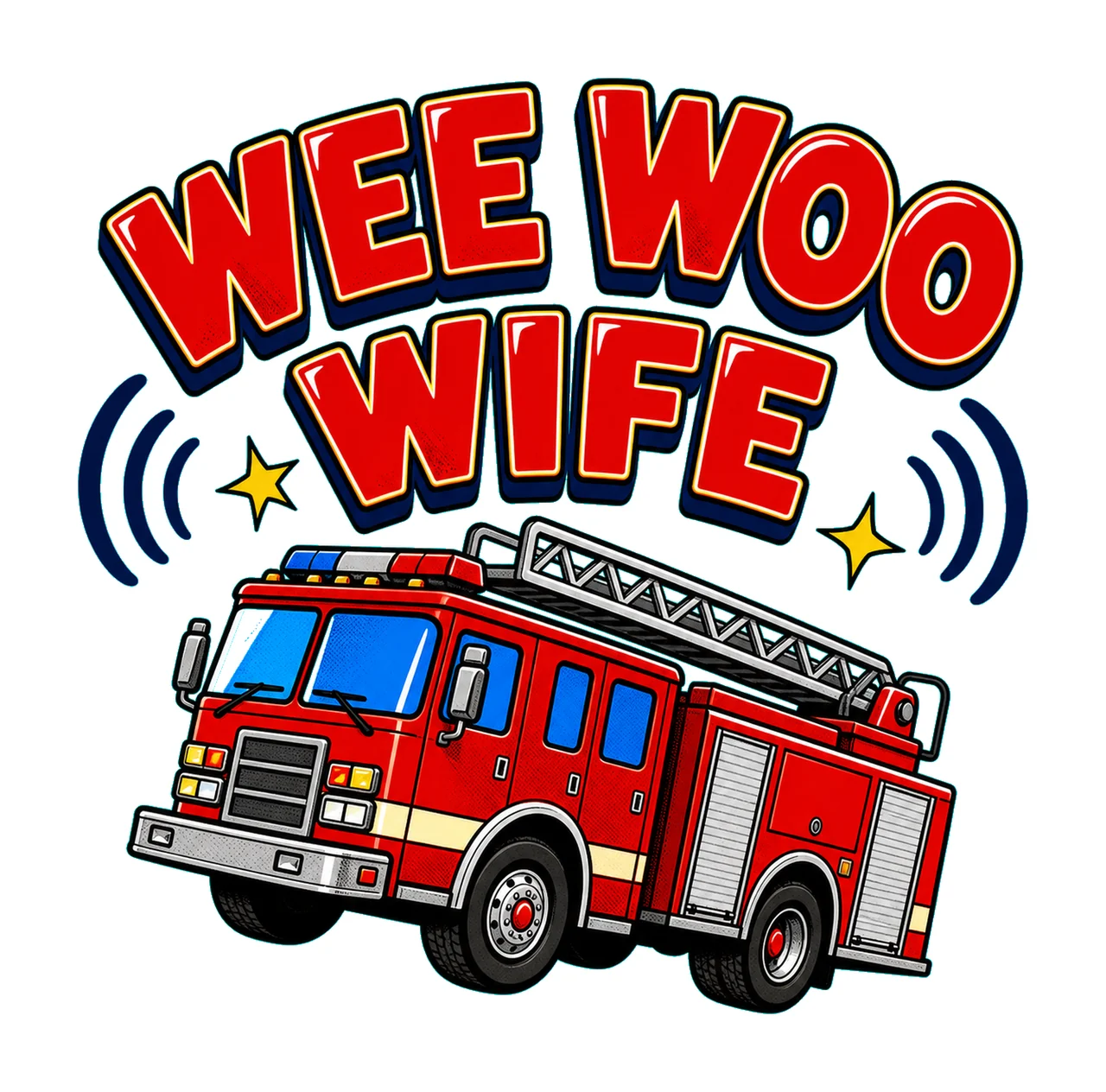 Wee Woo Wife Firefighter Wife Sublimation Design Sound Wave