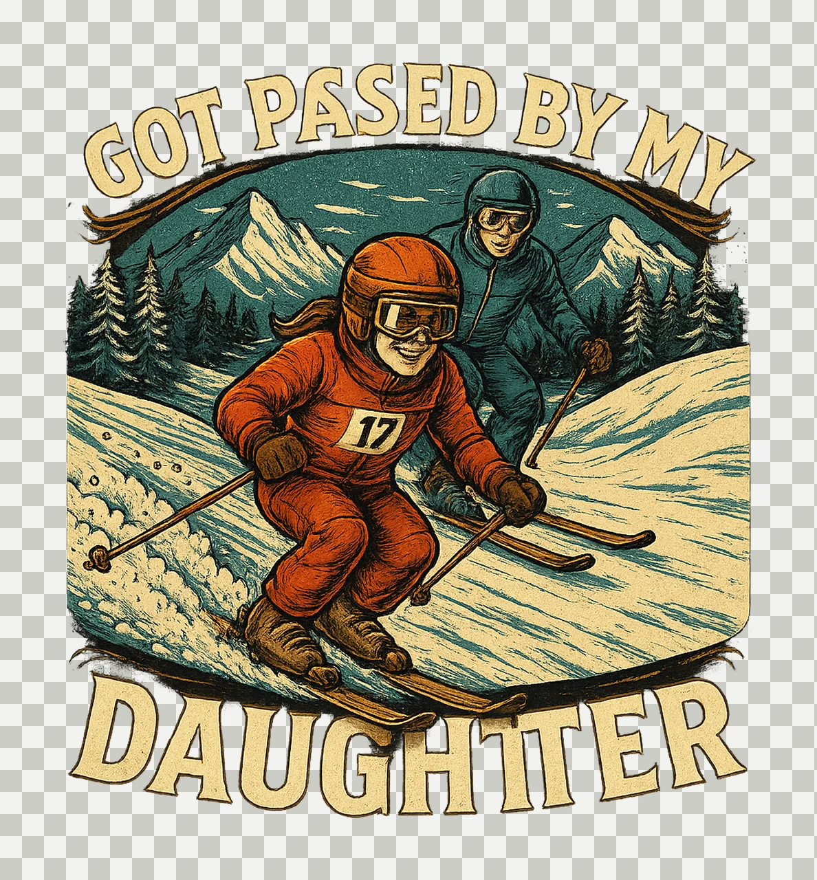 Got Passed by My Daughter Skiing Funny Dad Ski Artwork transparency and detail preview thumbnail