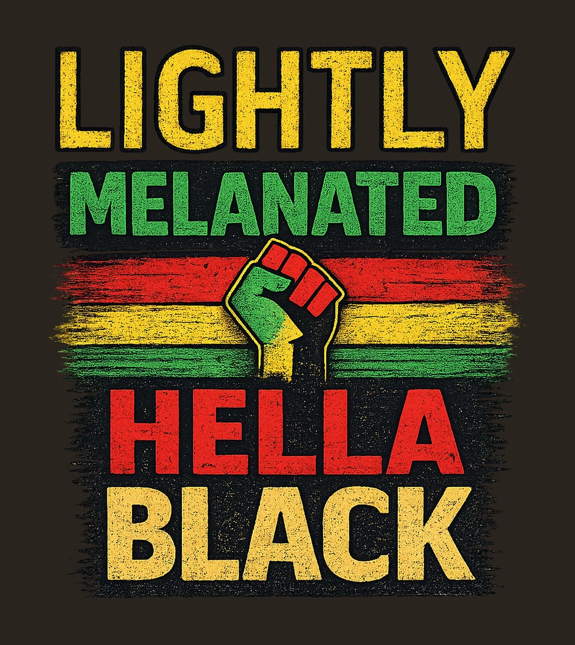 Lightly Melanated Hella Black History Black Pride Design contrast preview thumbnail