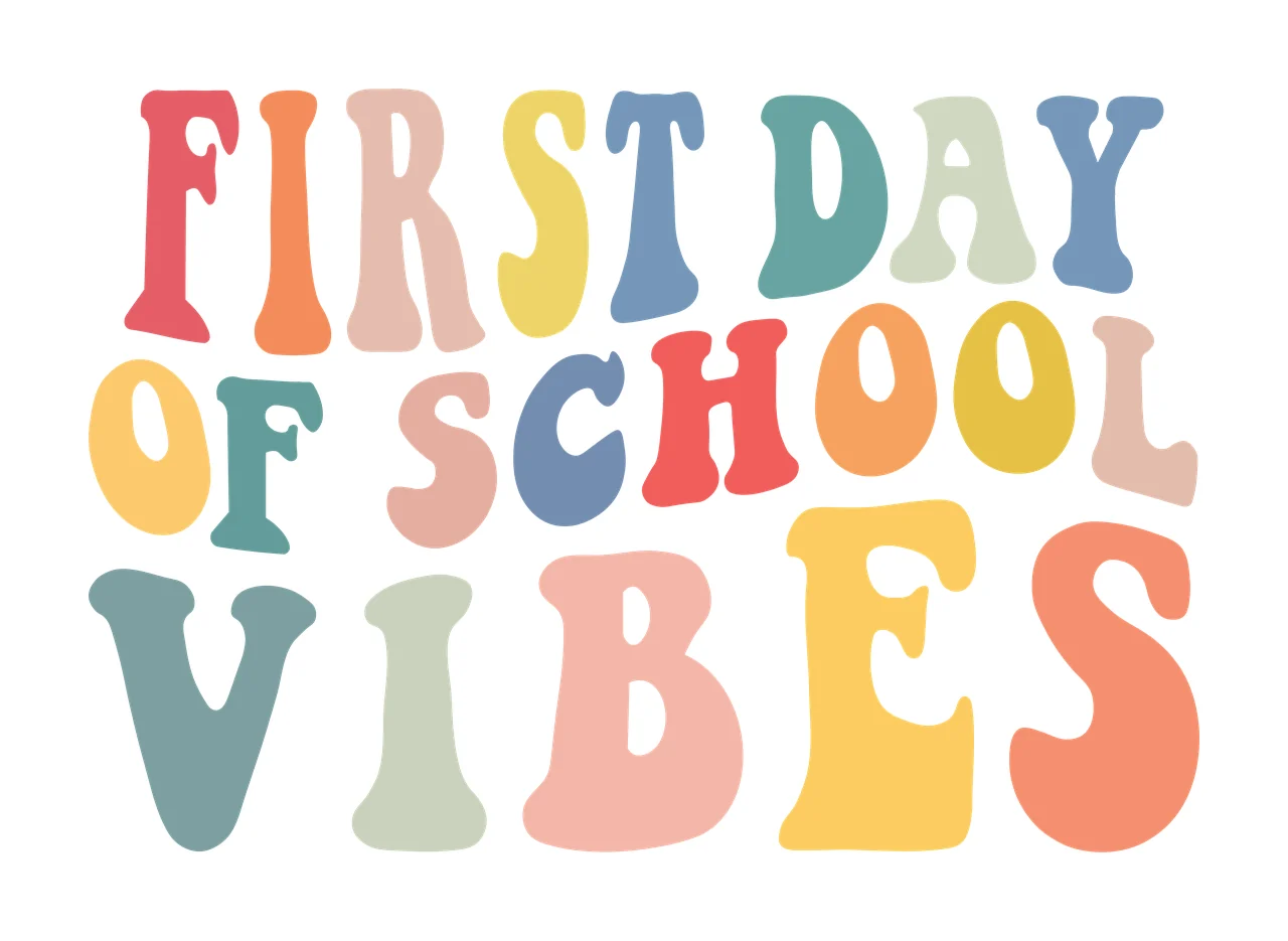 First Day Of School Vibes Text typography black white letters