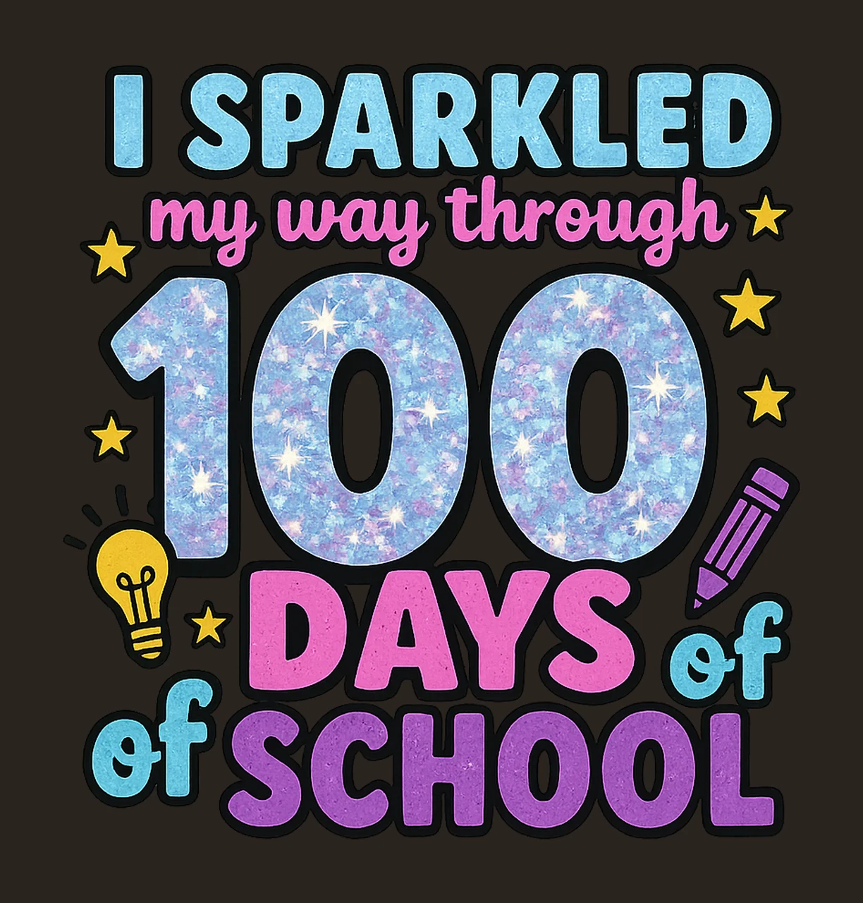 Sparkled My Way Through 100 Days of School 100 Days Girl contrast preview thumbnail