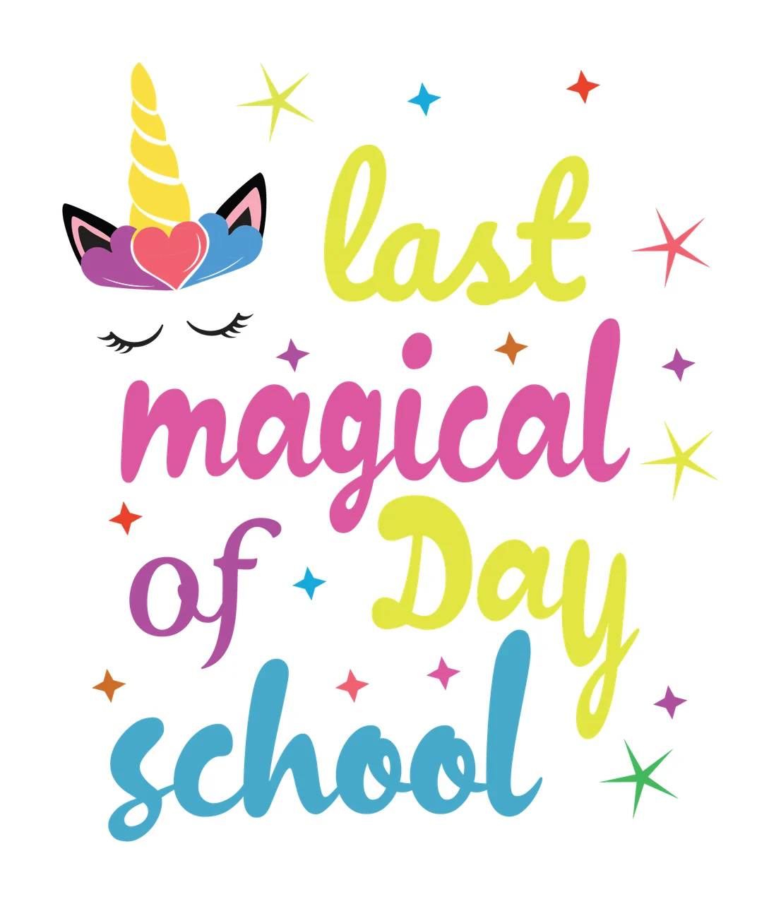 Last Magical Of Day School Text arranged unicorn horn star