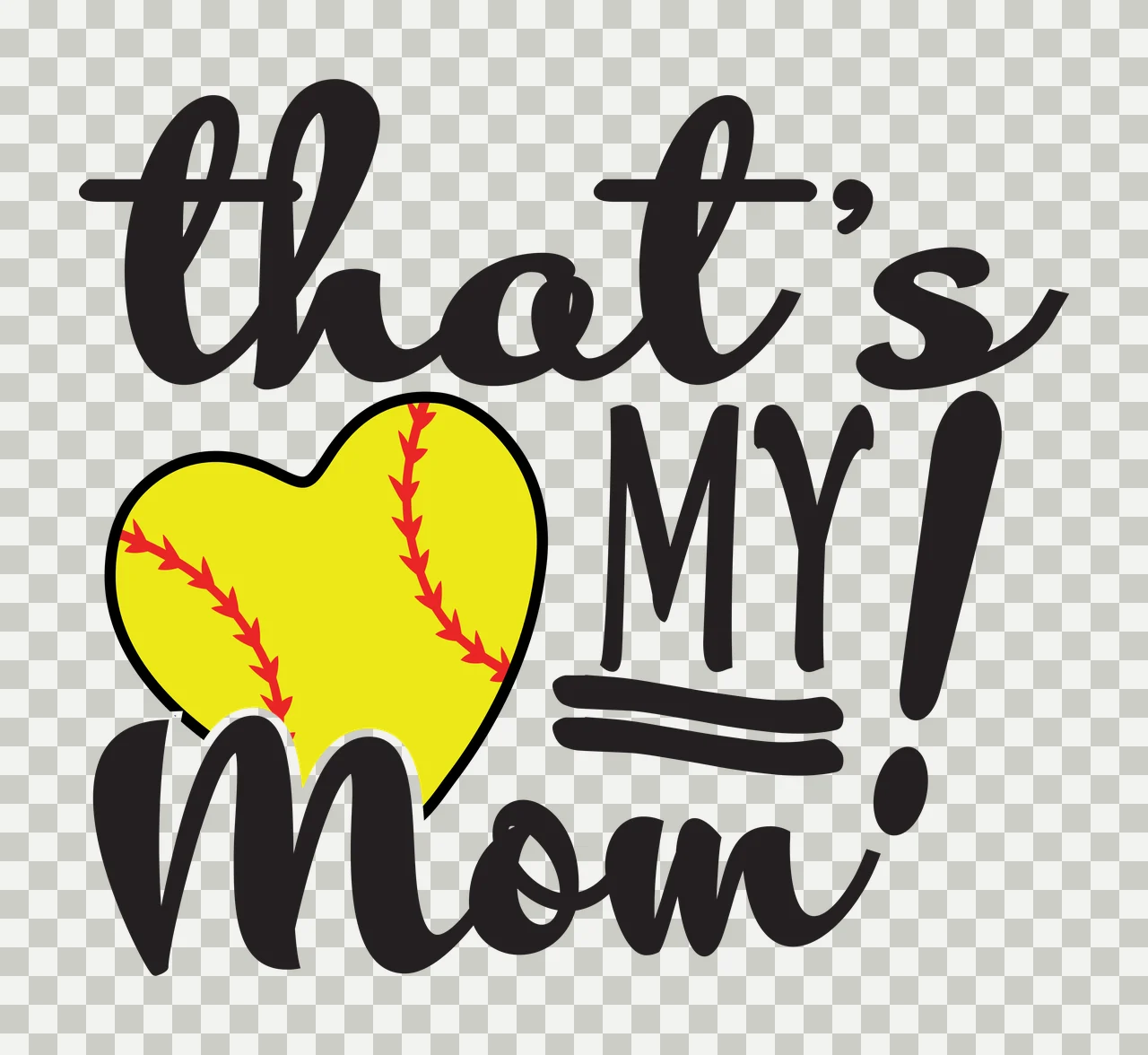 That's MY! Mom typographic Design with heart-shaped softball, red stitches, script typography and underline bars in black and yellow transparency and detail preview thumbnail
