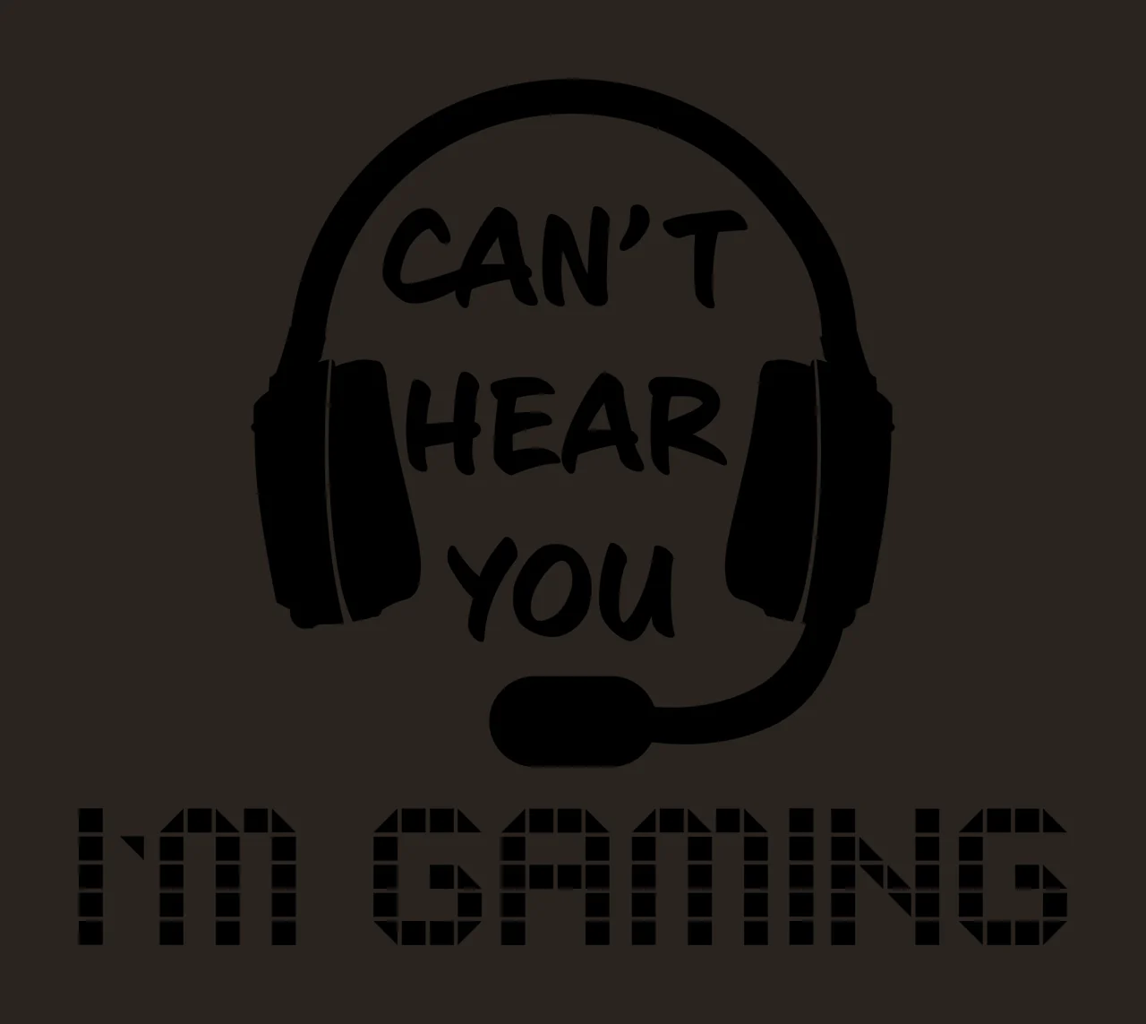 Hear You I M Gaming Text Graphic headset microphone black white contrast preview thumbnail