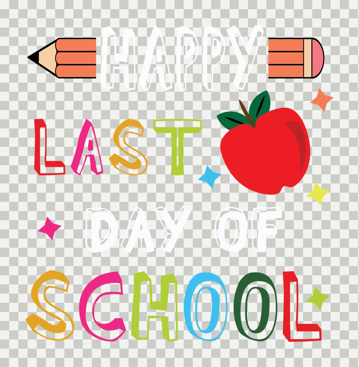 Happy Last Day Of School Text displayed with icons pencil apple transparency and detail preview thumbnail