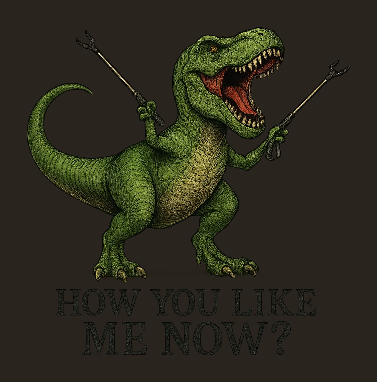 How You Like Me Now Dinosaur Funny Rex Design Sublimation contrast preview thumbnail