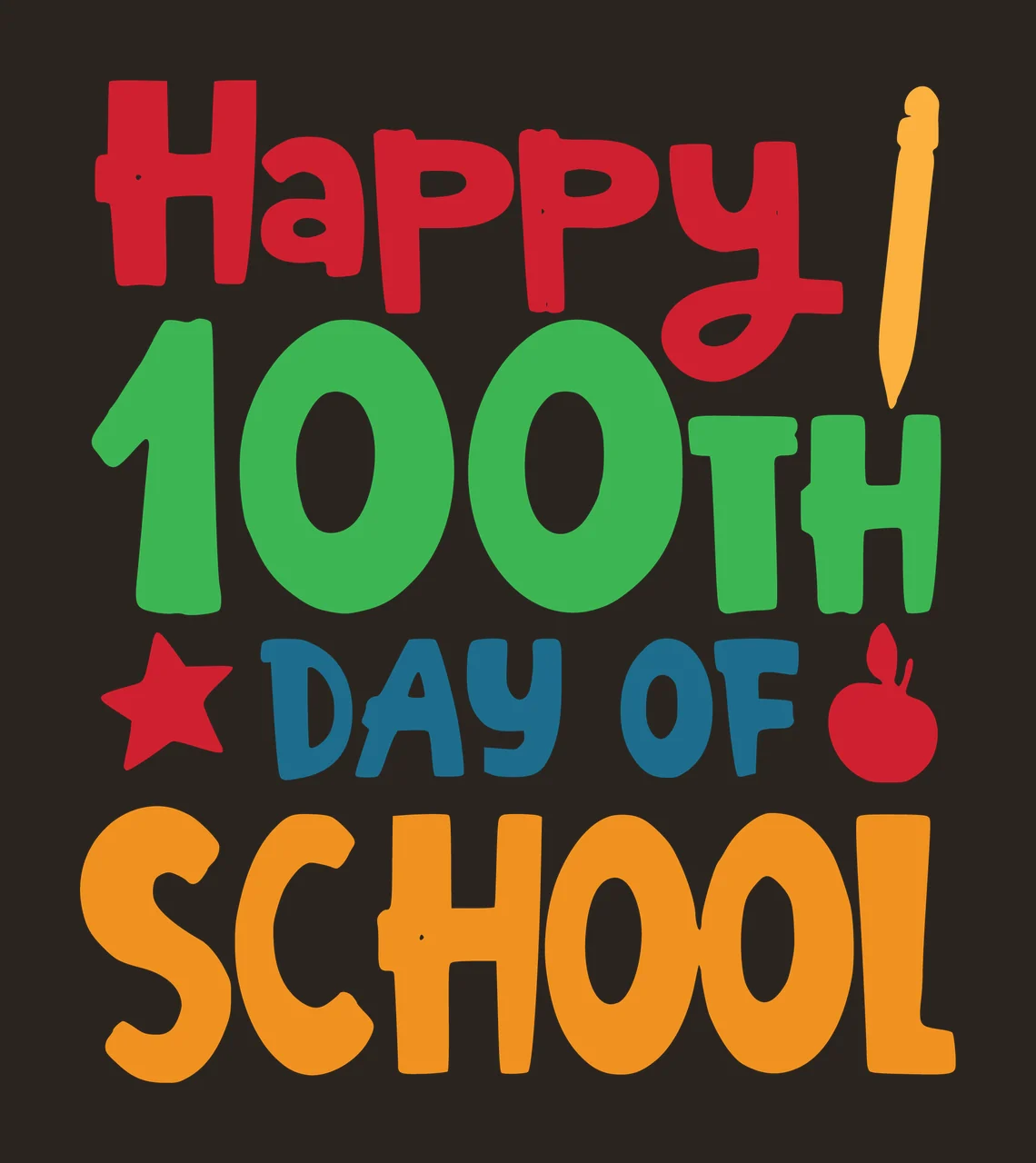 Happy 100Th Day Of School Text conveying message pencil star contrast preview thumbnail