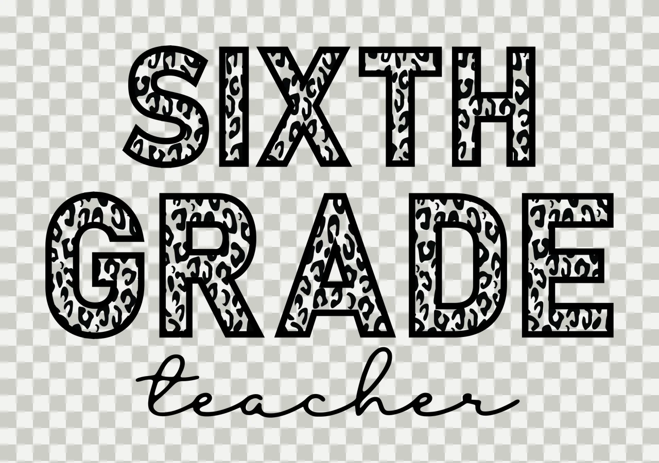 SIXTH GRADE teacher Typography Design with leopard pattern, block letters and cursive text in black and white transparency and detail preview thumbnail