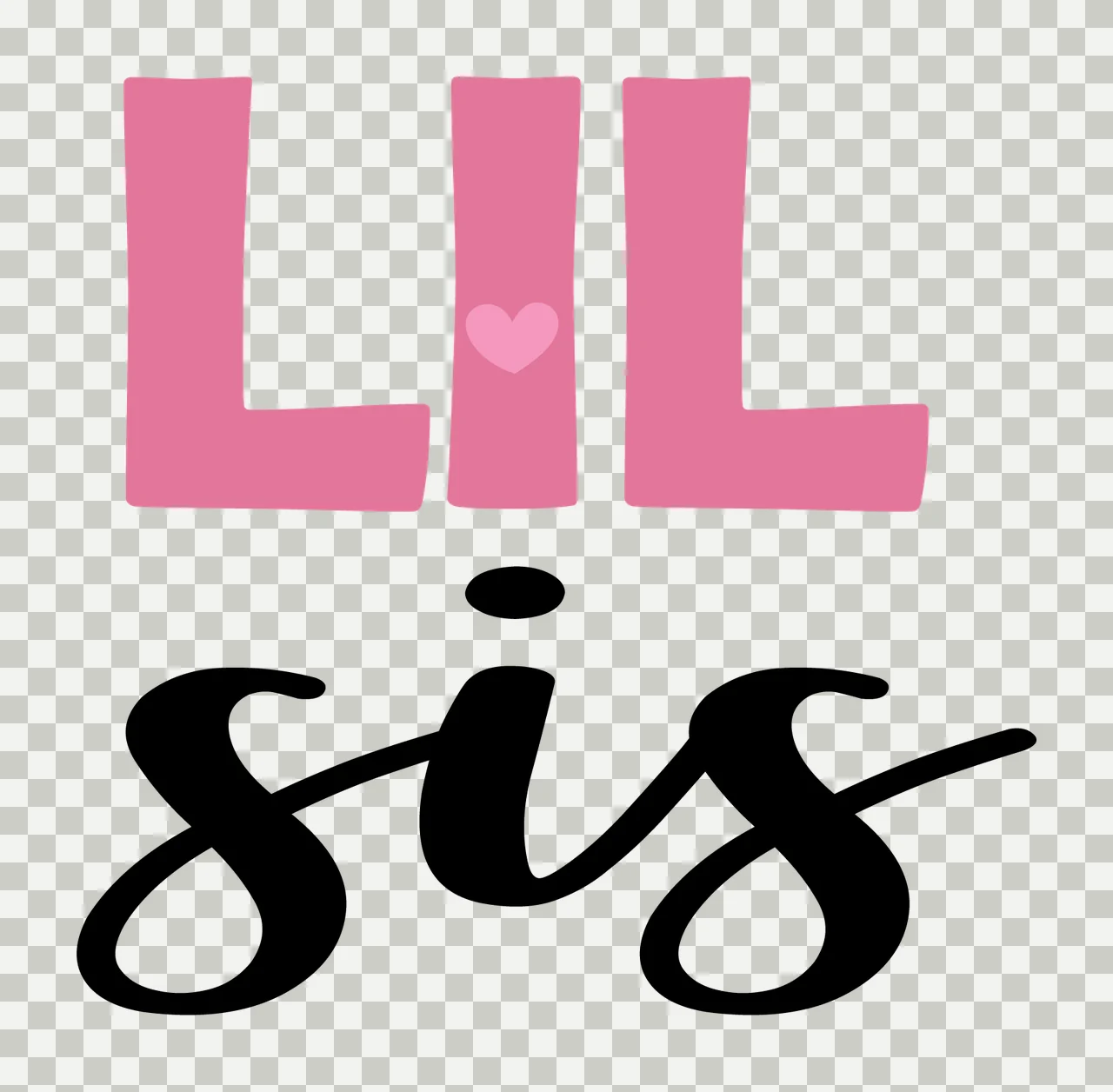 Lil Sis Text Graphic In Black Bold letters typographic white transparency and detail preview thumbnail