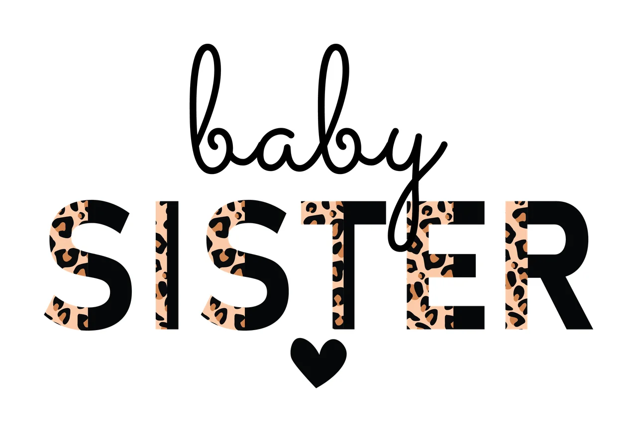 Baby Sister Text With Heart aligned font typography black white